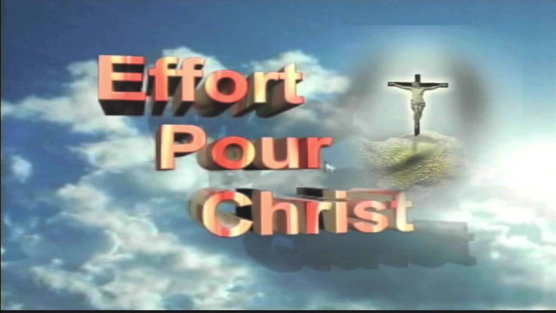 Thumbnail image for Effort Pour Christ
