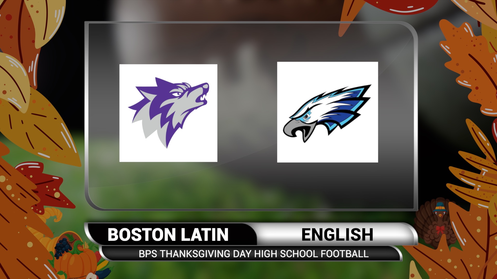 2025 BPS Thanksgiving Day Football - Boston Latin School vs English High School