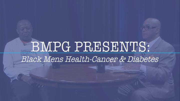 Thumbnail image for BMPG PRESENTS ; Black Mens Health - Cancer & Diabetes